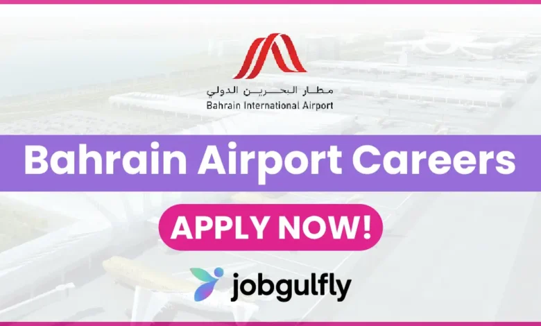 Bahrain Airport Careers