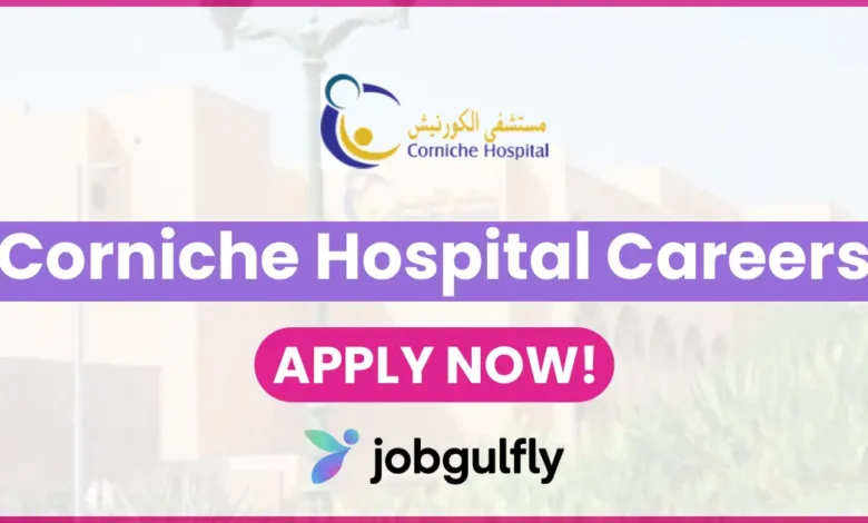 Corniche Hospital Careers