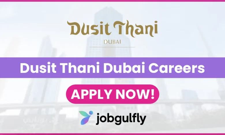 Dusit Thani Dubai Careers